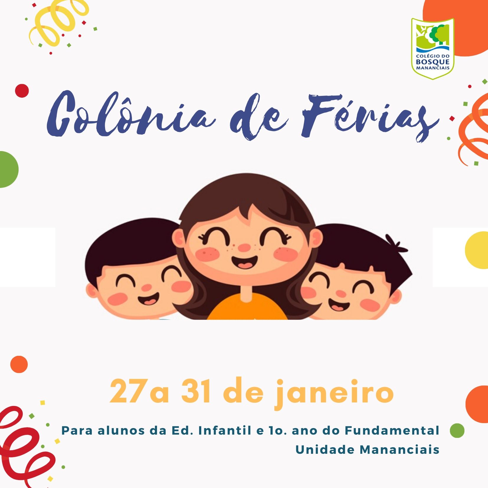 Colônia de Férias Mananciais - Janeiro/2020