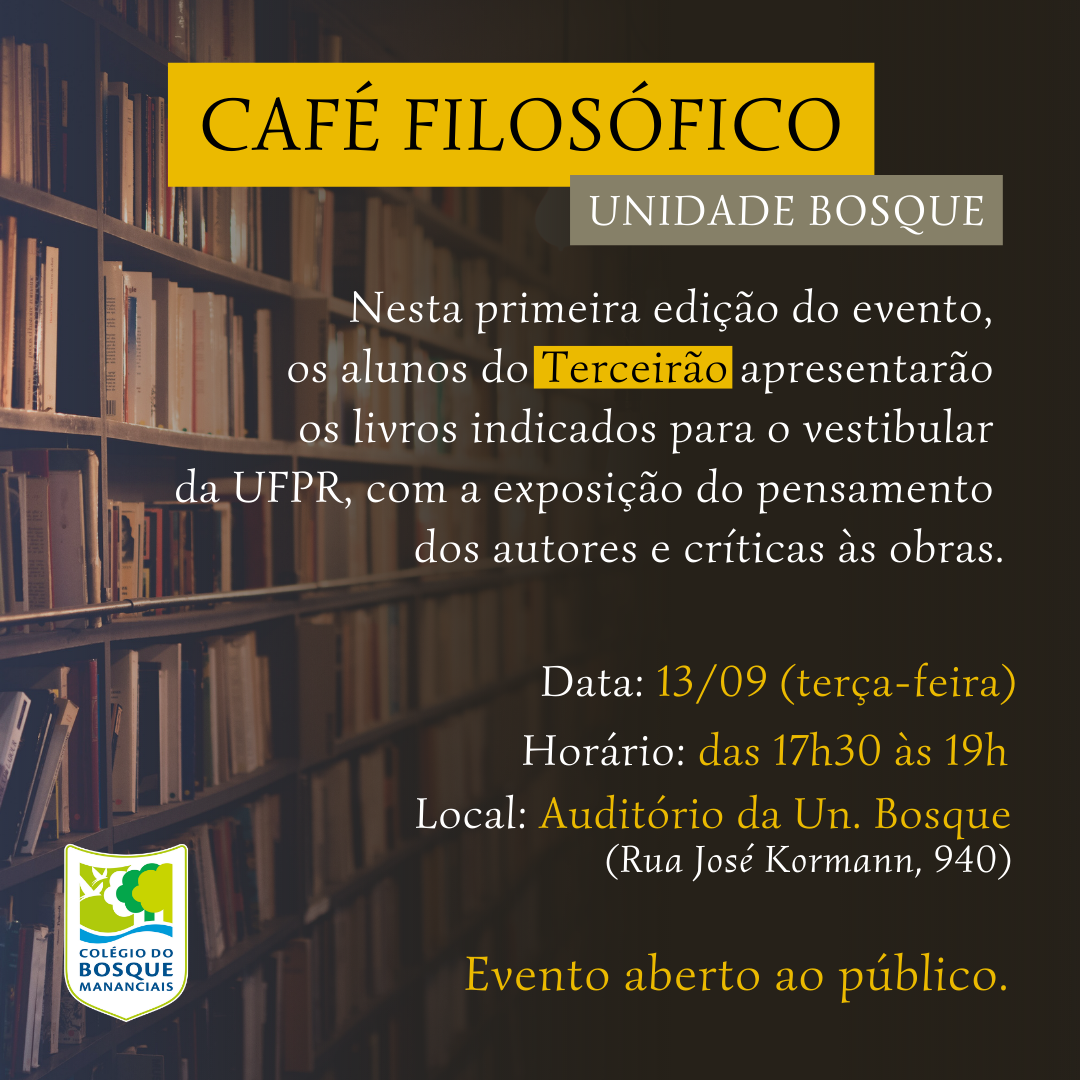 Café Filosófico na Unidade Bosque
