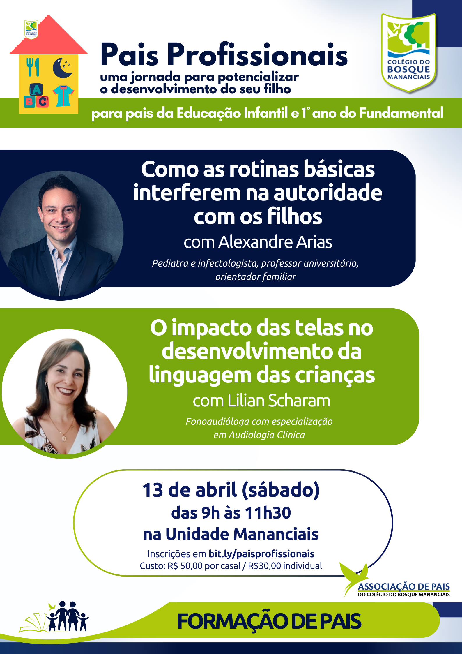 Pais Profissionais: formação com o Dr Alexandre Arias e a Dra. Liliam 