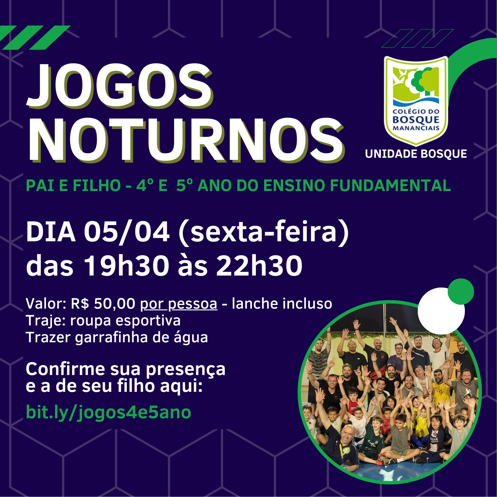 Jogos Noturnos para pai e filho do 4º e 5º ano do Ensino Fundamental