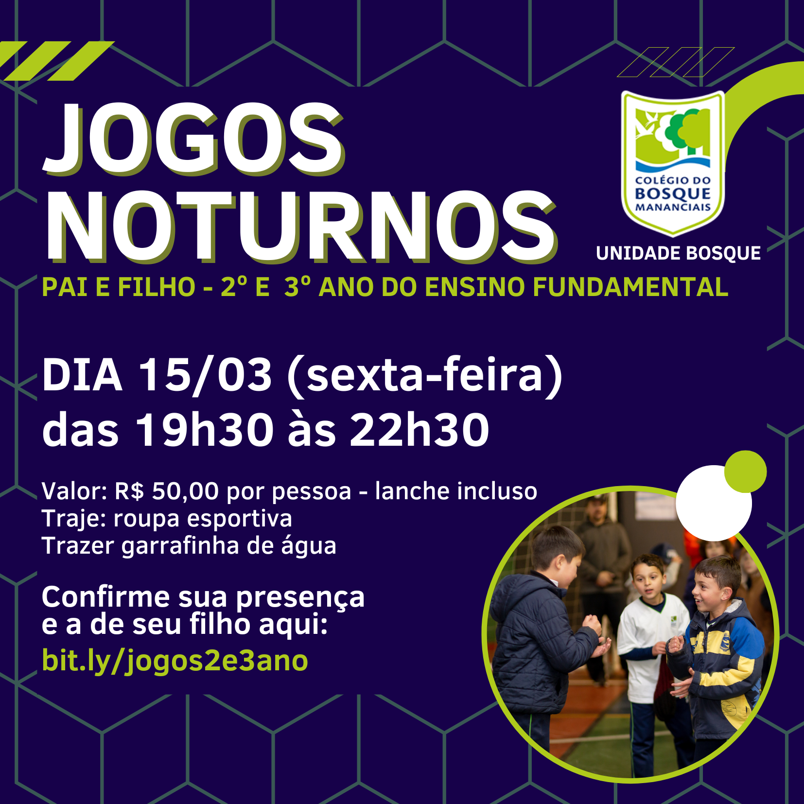 JOGOS NOTURNOS DO BOSQUE