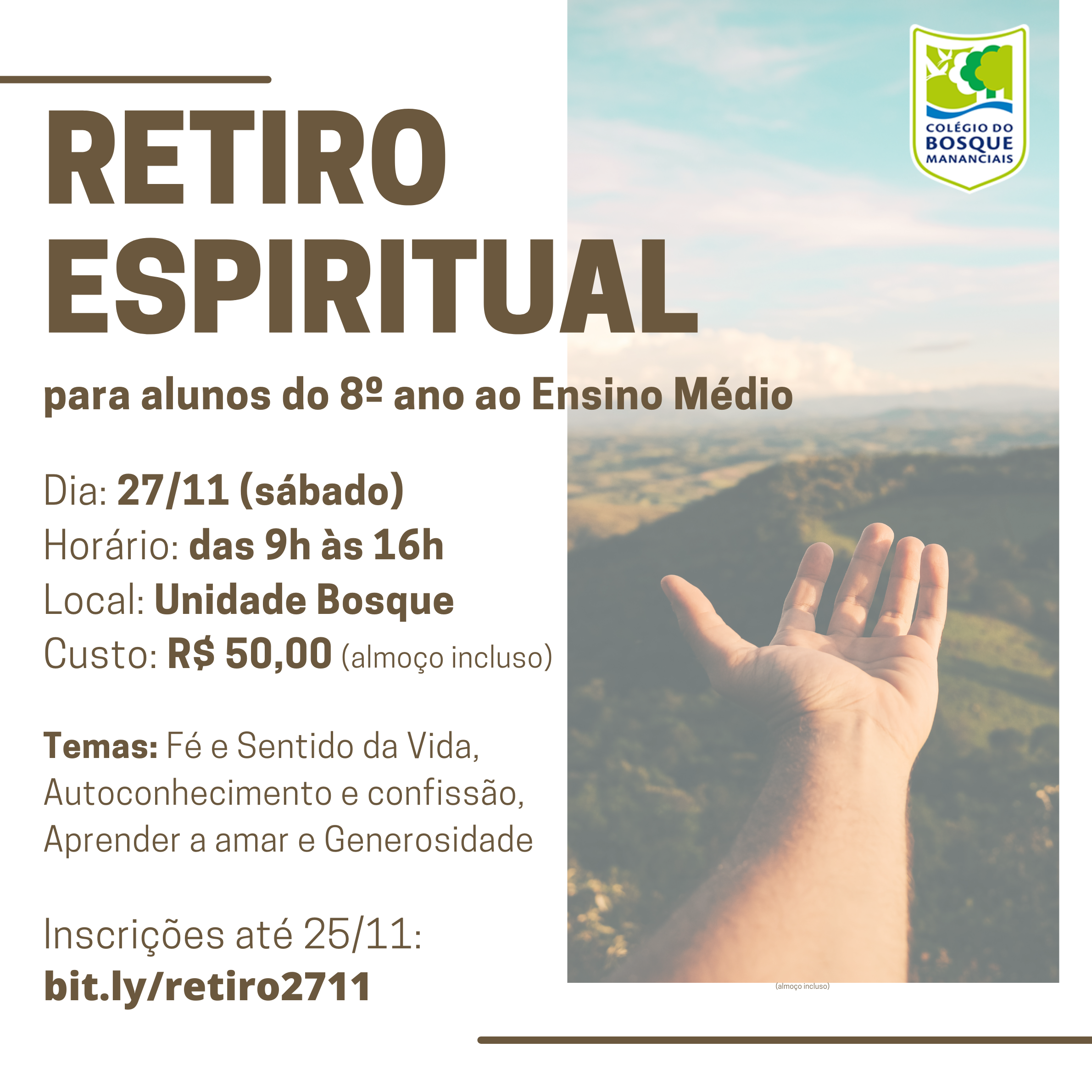 Retiro Espiritual para alunos do 8º ano ao Ensino Médio da Unidade Bosque -  Eventos - Colégio do Bosque Mananciais